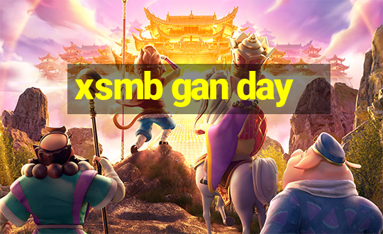 xsmb gan day