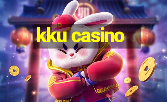 kku casino