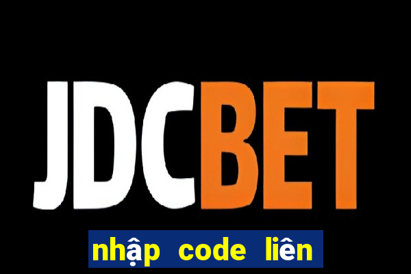 nhập code liên quân 2020