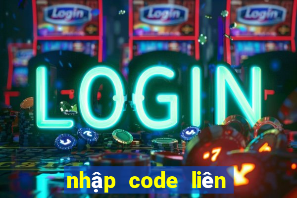 nhập code liên quân 2020