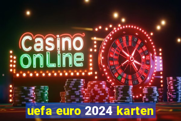 uefa euro 2024 karten