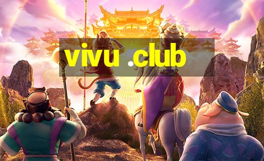 vivu .club