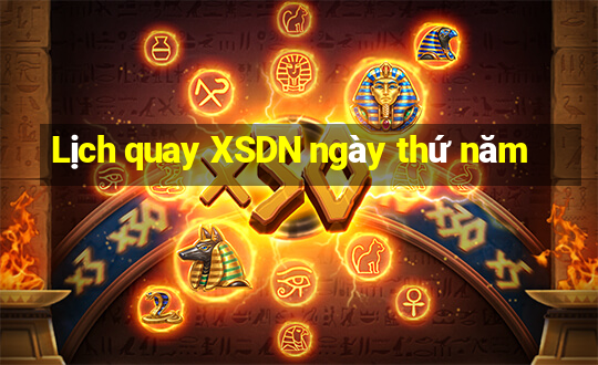 Lịch quay XSDN ngày thứ năm