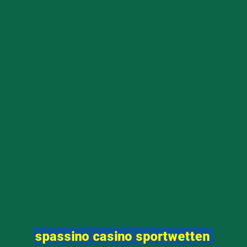 spassino casino sportwetten