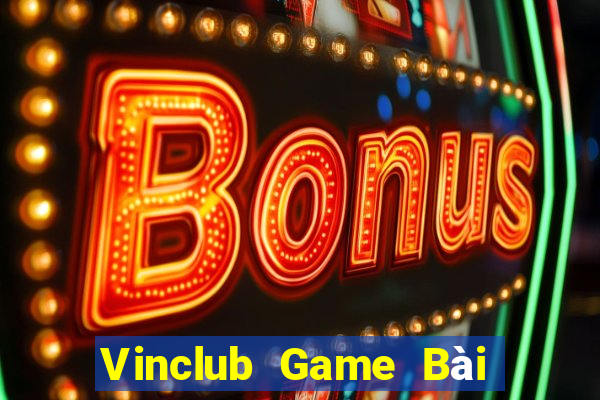 Vinclub Game Bài Xanh 9