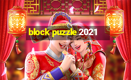 block puzzle 2021