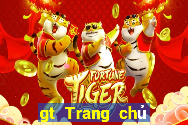 gt Trang chủ của giải trí