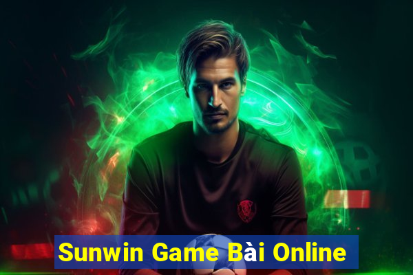 Sunwin Game Bài Online