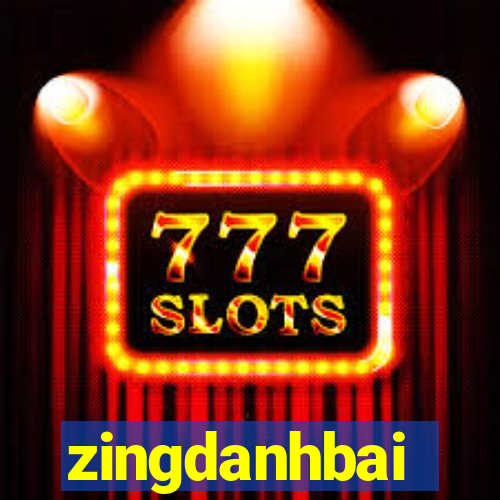 zingdanhbai