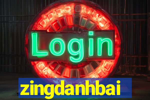 zingdanhbai