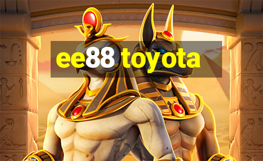 ee88 toyota