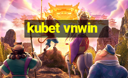 kubet vnwin