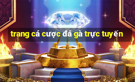 trang cá cược đá gà trực tuyến