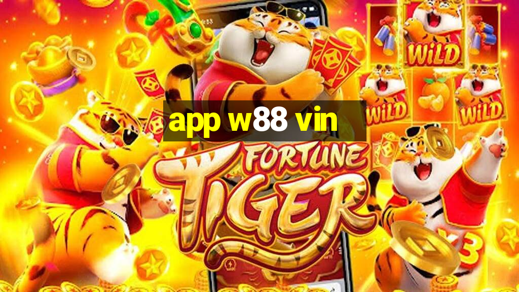 app w88 vin