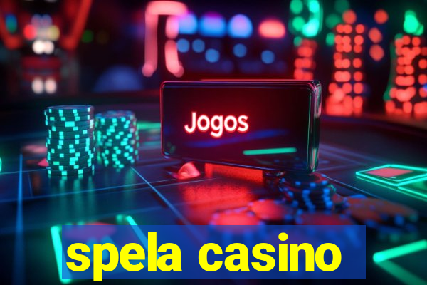 spela casino