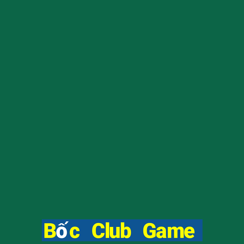 Bốc Club Game Bài Liêng