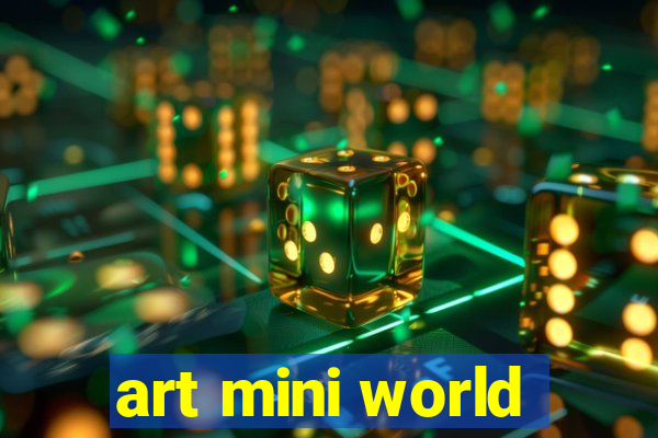 art mini world