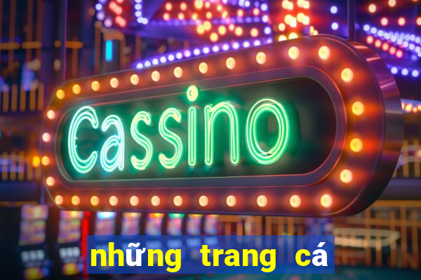 những trang cá độ uy tín