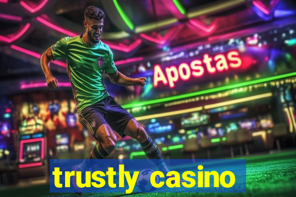 trustly casino