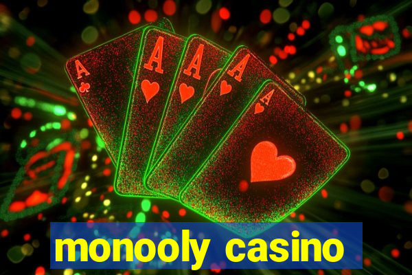 monooly casino