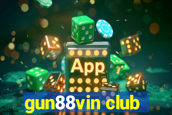 gun88vin club