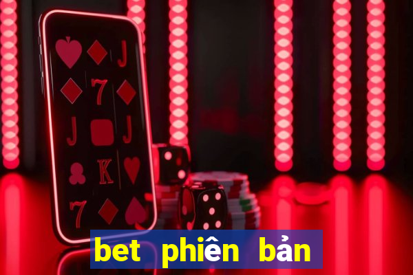 bet phiên bản châu Á