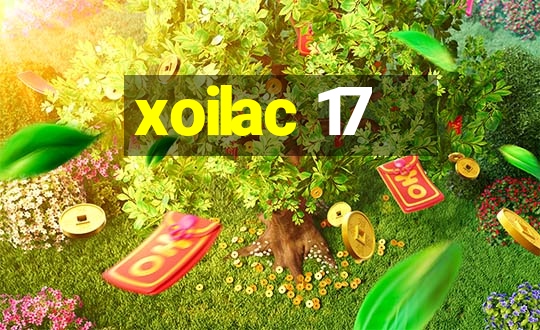 xoilac 17