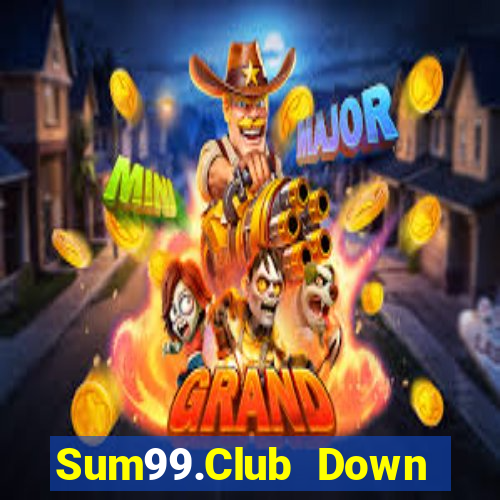 Sum99.Club Down Game Bài Vui