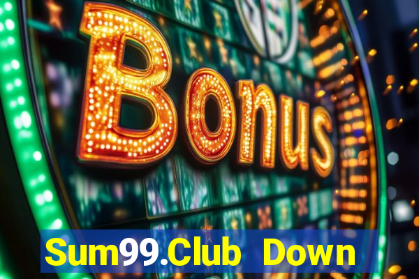 Sum99.Club Down Game Bài Vui