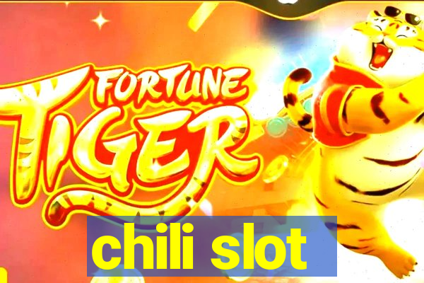 chili slot