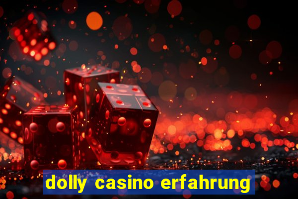 dolly casino erfahrung