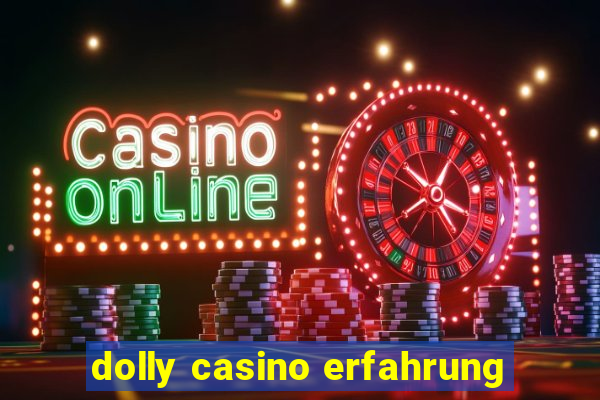 dolly casino erfahrung