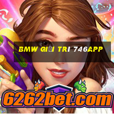 BMW giải trí 746app