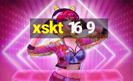 xskt 16 9