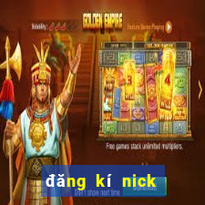 đăng kí nick zing me