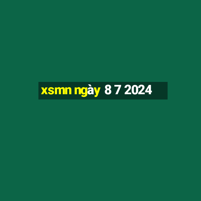 xsmn ngày 8 7 2024