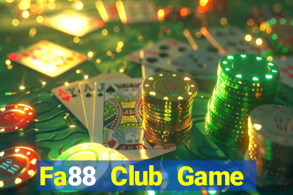 Fa88 Club Game Bài Club