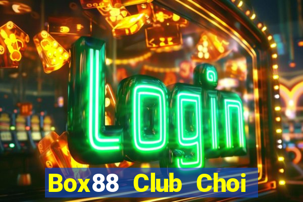 Box88 Club Choi Game Đánh Bài