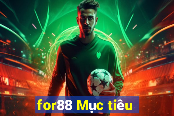 for88 Mục tiêu