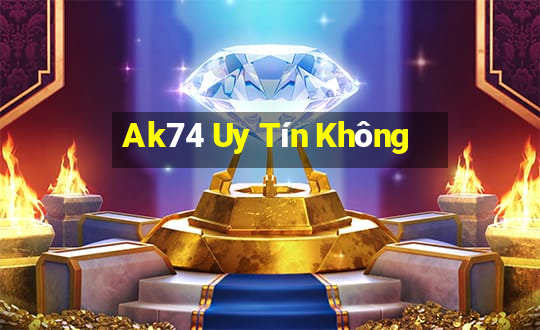 Ak74 Uy Tín Không