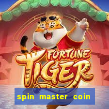 spin master coin master spins