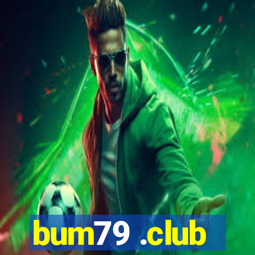 bum79 .club