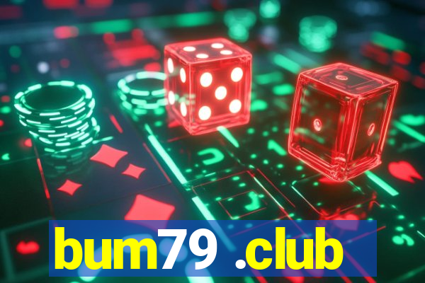 bum79 .club