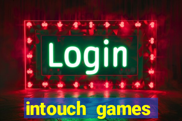 intouch games casino bonuses