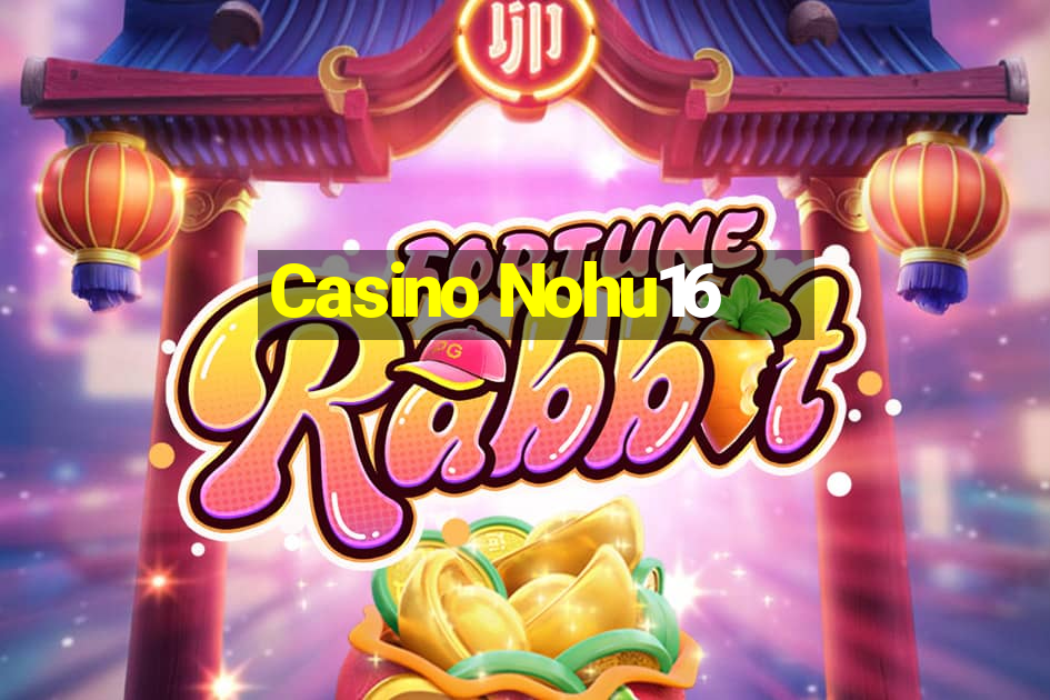 Casino Nohu16