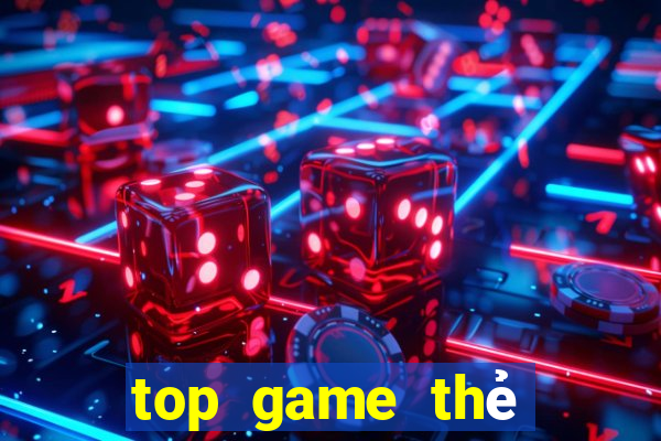 top game thẻ bài 2024