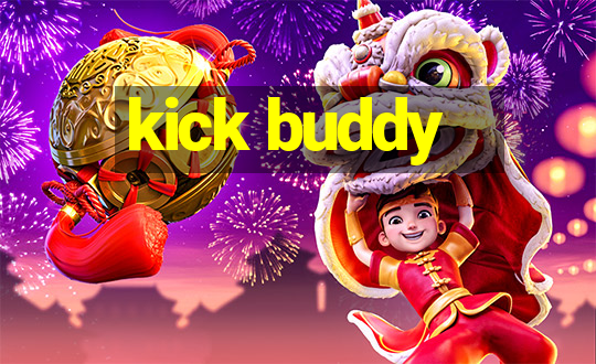 kick buddy