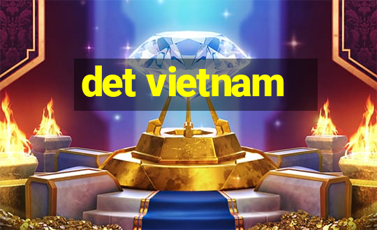 det vietnam