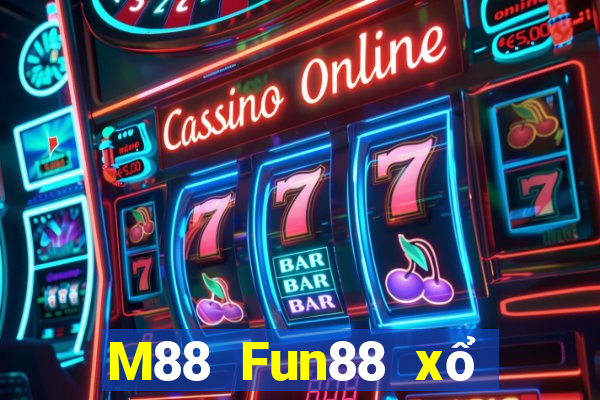 M88 Fun88 xổ số hàng đầu