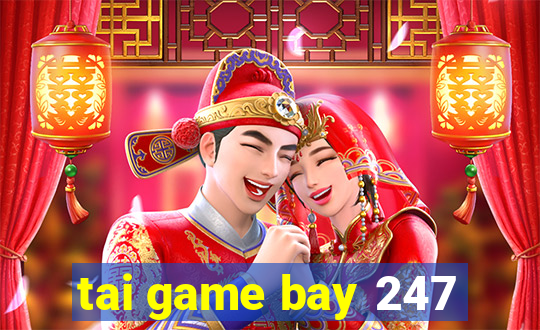 tai game bay 247